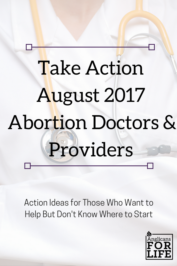Take Action blog abortion doctors and providers August 2017