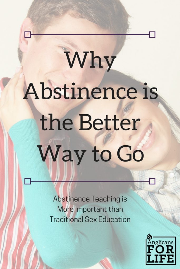 Why Abstinence Is The Better Way To Go Anglicans For Life 0965