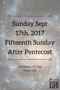 Sept 17th Lectionary Teaching Fifteenth After Pentecost Love