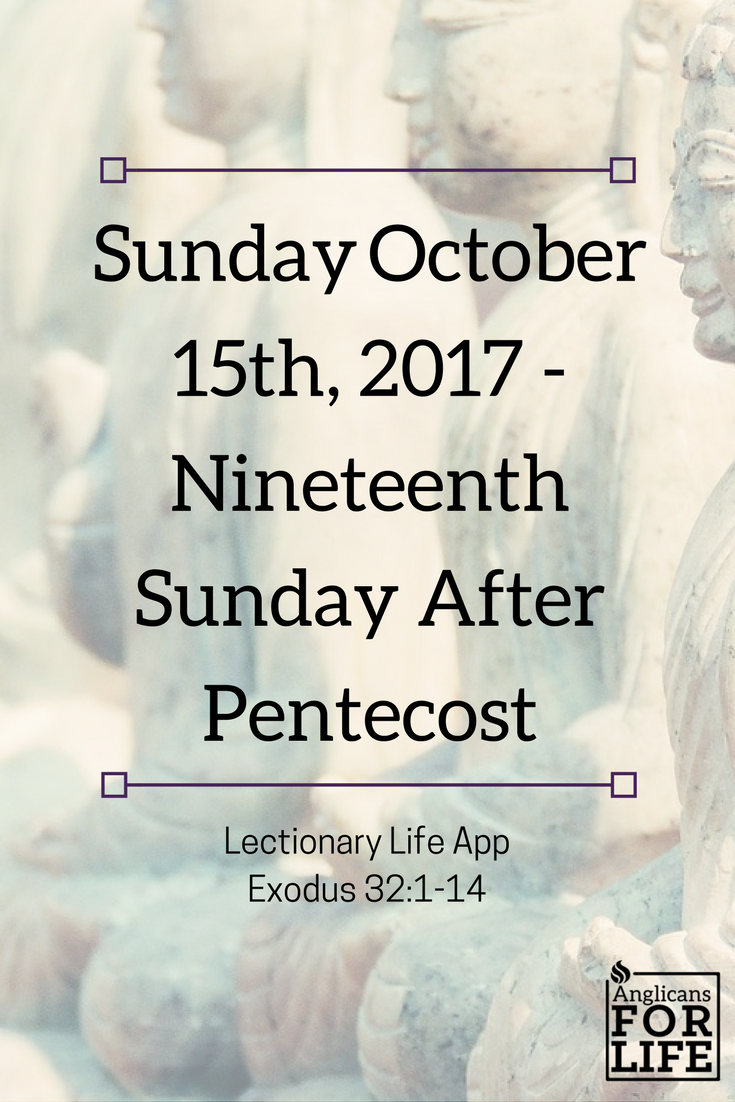 Lectionary Teaching 19th Sunday of Pentecost Idolatry