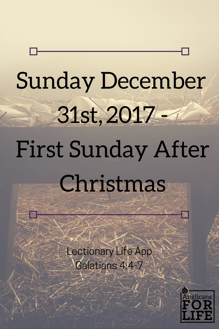 Lectionary Life App Adoption Advent teaching Dec 31, 2017