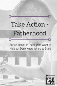 Take Action Fatherhood Blog