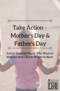 Mother's and Father's Day Take Action blog