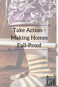 take action elderly fall-proof blog