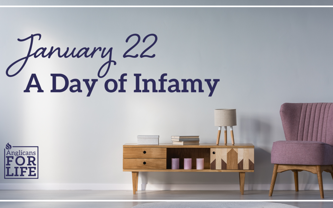 January 22 – A Day of Infamy